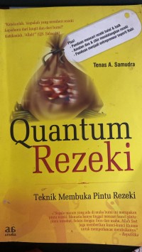Image of QUANTUM REZEKI ; TEKNIK MEMBUKA PINTU REZEKI